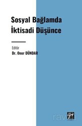 Sosyal Bağlamda İktisadi Düşünce - Gazi Kitabevi