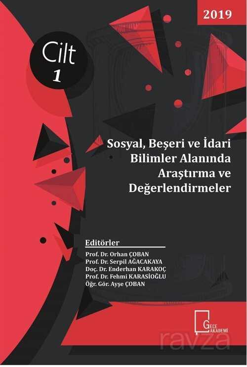 Sosyal, Beşeri ve İdari Bilimler Alanında Araştırma ve Değerlendirmeler Cilt 1 - 1