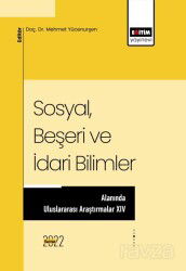 Sosyal Beşeri ve İdari Bilimler Alanında Uluslararası Araştırmalar XIV - Eğitim Kitabevi
