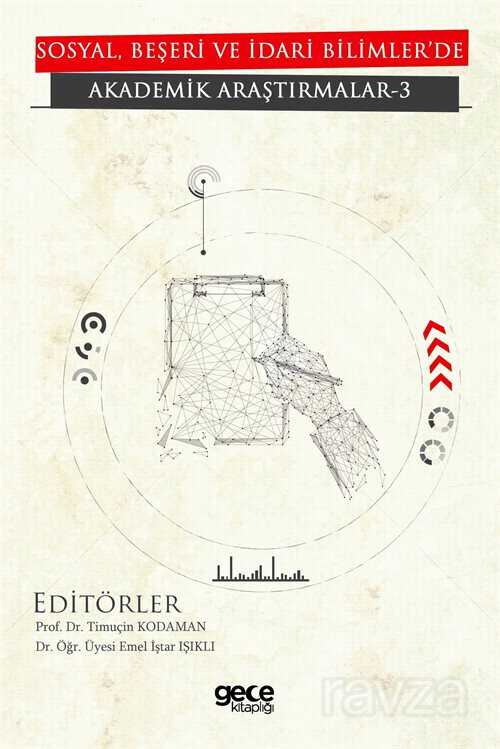 Sosyal, Beşeri ve İdari Bilimler'de Akademik Araştırmalar 3 - Gece Kitaplığı