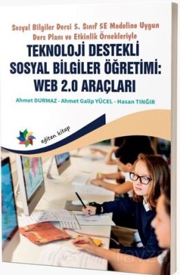 Sosyal Bilgiler Dersi 5. Sınıf 5E Modeline Uygun Ders Planı ve Etkinlik Örnekleriyle - 1