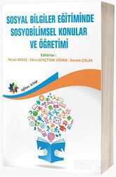 Sosyal Bilgiler Eğitiminde Sosyobilimsel Konular Ve Öğretimi - Eğiten Kitap