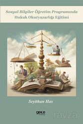 Sosyal Bilgiler Öğretim Programında Hukuk Okuryazarlığı Eğitimi - Gece Kitaplığı