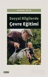 Sosyal Bilgilerde Çevre Eğitimi - Çizgi Kitabevi