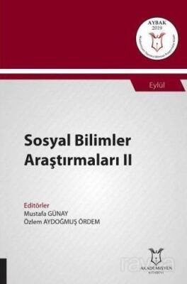 Sosyal Bilimler Araştırmaları II (AYBAK 2019 Eylül) - 1