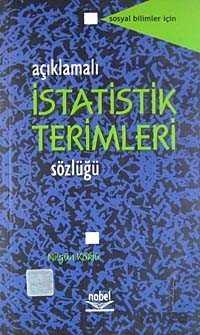 Sosyal Bilimler İçin Açıklamalı İstatistik Terimleri Sözlüğü - 1