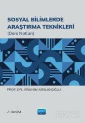 Sosyal Bilimlerde Araştırma Teknikleri - Nobel Yayın Dağıtım