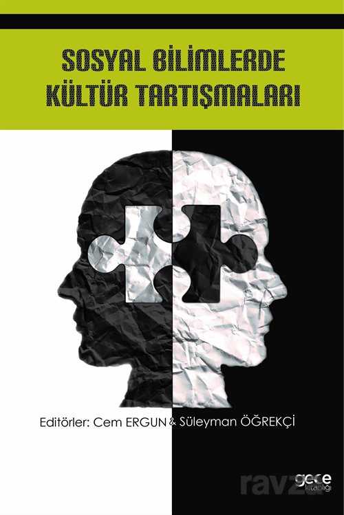 Sosyal Bilimlerde Kültür Tartışmaları - 1