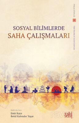 Sosyal Bilimlerde Saha Çalışmaları - 1