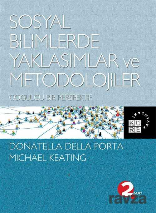 Sosyal Bilimlerde Yaklaşımlar ve Metodolojiler - Küre Yayınları