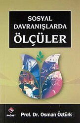Sosyal Davranışlarda Ölçüler / Bütün Eserleri:7 - Rağbet Yayınları