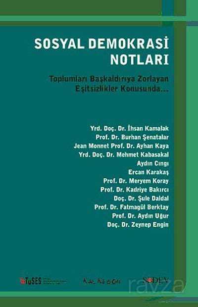 Sosyal Demokrasi Notları - Kalkedon Yayınları