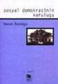 Sosyal Demokrasinin Kuruluşu - İmge Kitabevi Yayınları