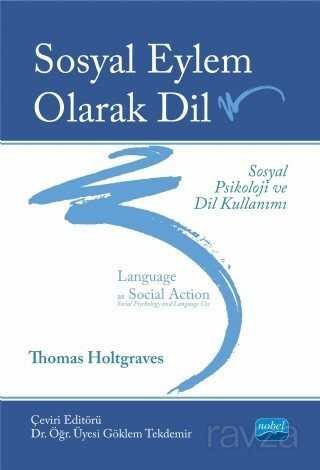 Sosyal Eylem Olarak Dil: Sosyal Psikoloji ve Dil Kullanımı - 1