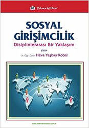 Sosyal Girişimcilik: Disiplinlerarası Bir Yaklaşım - Türkmen Kitabevi