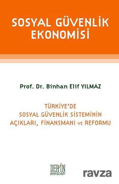 Sosyal Güvenlik Ekonomisi - Derin Yayınları