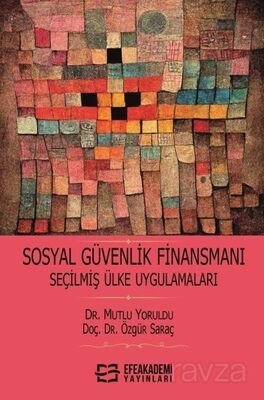 Sosyal Güvenlik Finansmanı Seçilmiş Ülke Uygulamaları - 1