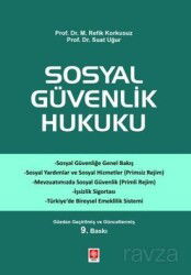 Sosyal Güvenlik Hukuku - Ekin Kitabevi Yayınları (Bursa)
