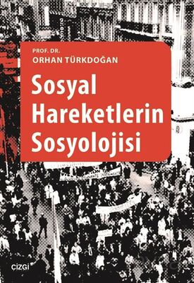 Sosyal Hareketlerin Sosyolojisi - 1