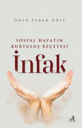 Sosyal Hayatın Kurtuluş Reçetesi İnfak - Fecr Yayınevi
