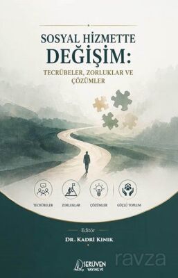 Sosyal Hizmette Değişim: Tecrübeler, Zorluklar Ve Çözümler - 1