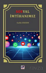 Sosyal İmtihanımız İnternet ve Sosyal Medya Adabı - Dua Yayıncılık