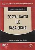 Sosyal Kaygı İle Başa Çıkma - 1