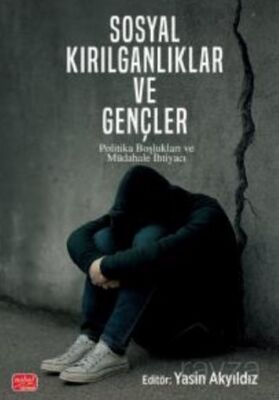 Sosyal Kırılganlıklar ve Gençler - Politika Boşlukları Sosyal Kırılganlıklar ve Gençler - Politika B - 1