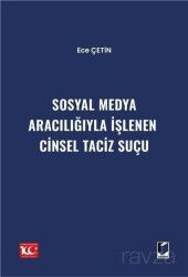 Sosyal Medya Aracılığıyla İşlenen Cinsel Taciz Suçu - Adalet Yayınevi