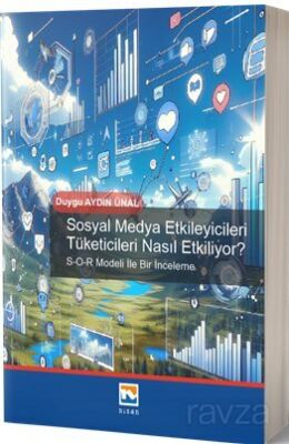 Sosyal Medya Etkileyicileri Tüketicileri Nasıl Etkiliyor? - 1