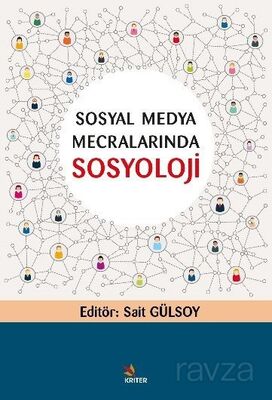 Sosyal Medya Mecralarında Sosyoloji - 1