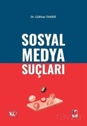 Sosyal Medya Suçları - Adalet Yayınevi