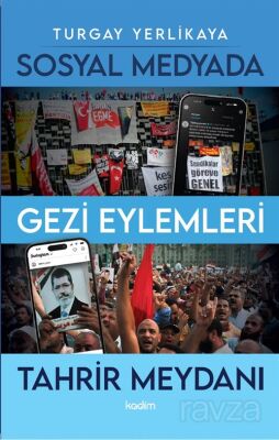 Sosyal Medyada Gezi Eylemleri ve Tahrir Meydanı - 1