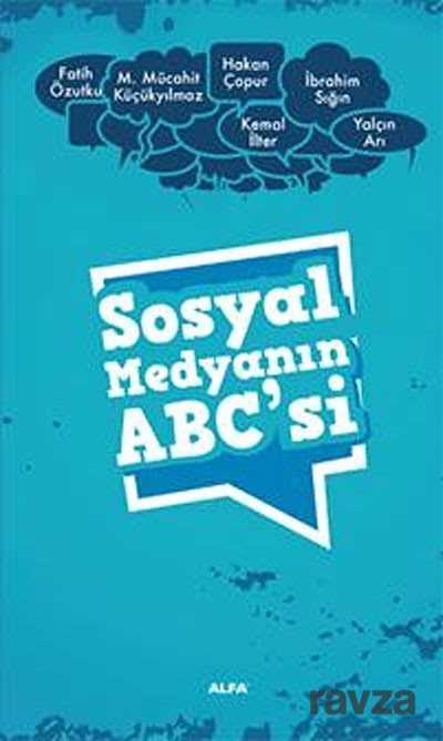 Sosyal Medyanın ABC'si - 1