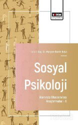 Sosyal Psikoloji Alanında Uluslararası Araştırmalar II - Eğitim Kitabevi