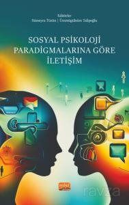 Sosyal Psikoloji Paradigmalarına Göre İletişim - 1