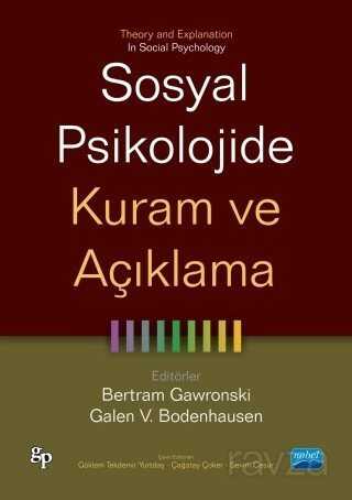 Sosyal Psikolojide Kuram ve Açıklama - Nobel Yayın Dağıtım