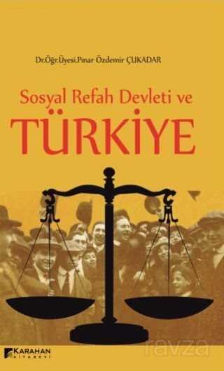 Sosyal Refah Devleti ve Türkiye - 1