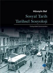 Sosyal Tarih Tarihsel Sosyoloji - Sentez Yayım ve Dağıtım (Bursa)
