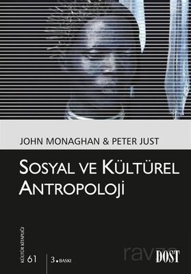 Sosyal ve Kültürel Antropoloji (Kültür Kitaplığı 61) - 1