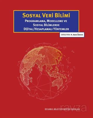Sosyal Veri Bilimi Programlama, Modelleme ve Sosyal Bilimlerde Dijital/Hesaplamalı Yöntemler - 1