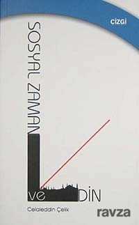 Sosyal Zaman ve Din - Çizgi Kitabevi