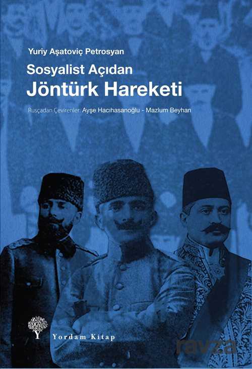 Sosyalist Açıdan Jöntürk Hareketi - Yordam Kitap