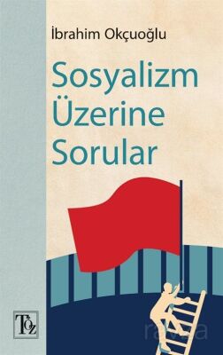 Sosyalizm Üzerine Sorular - 1