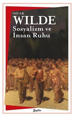 Sosyalizm ve İnsan Ruhu - 1