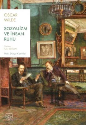 Sosyalizm ve İnsan Ruhu - 1