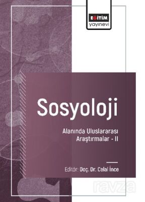 Sosyoloji Alanında Uluslararası Araştırmalar II / International Research in the Field of Obstetrics - 1