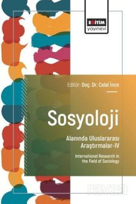 Sosyoloji Alanında Uluslararası Araştırmalar IV - 1