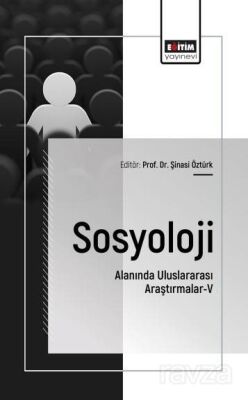 Sosyoloji Alanında Uluslararası Araştırmalar-V - 1