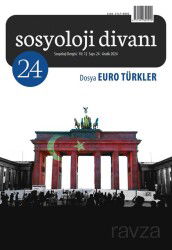 Sosyoloji Divanı 24.Sayı Dosya: Euro Türkler - Çizgi Kitabevi (Dergi)